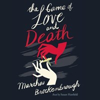 THE GAME OF LOVE AND DEATH THE GAME OF LOVE AND DEATH