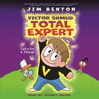 VICTOR SHMUD, TOTAL EXPERT: LET'S DO A THING!(Victor Shmud, Total Expert, Book 1) VICTOR SHMUD, TOTAL EXPERT: LET'S DO A THING!(Victor Shmud, Total Expert, Book 1)