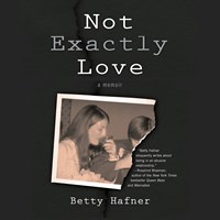 NOT EXACTLY LOVE NOT EXACTLY LOVE