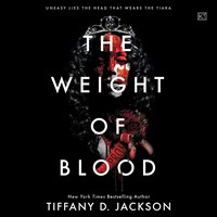 THE WEIGHT OF BLOOD THE WEIGHT OF BLOOD