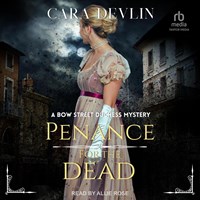 PENANCE FOR THE DEAD (Bow Street Duchess, Book 4) PENANCE FOR THE DEAD (Bow Street Duchess, Book 4)