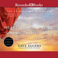 A HEARTBREAKING WORK OF STAGGERING GENIUS A HEARTBREAKING WORK OF STAGGERING GENIUS