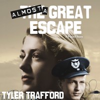 ALMOST A GREAT ESCAPE ALMOST A GREAT ESCAPE